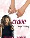 [Crave 02] • Crave · Faye's Story